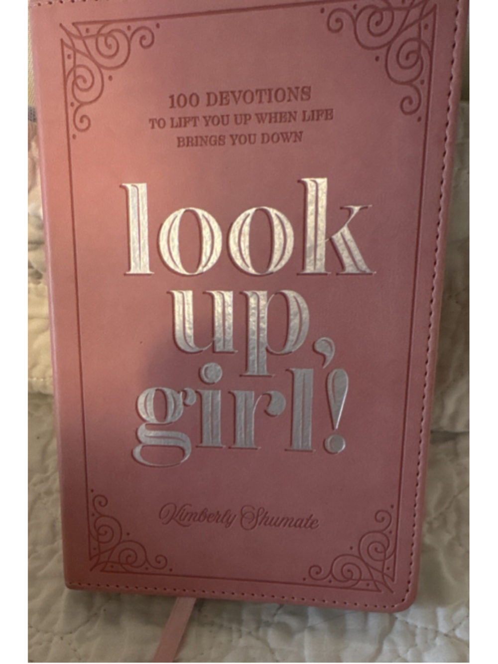 Look Up, Girl! by Kimberly Shumate, Leather Bound Devotional, 100 Devotions